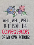 Consequences of my actions
