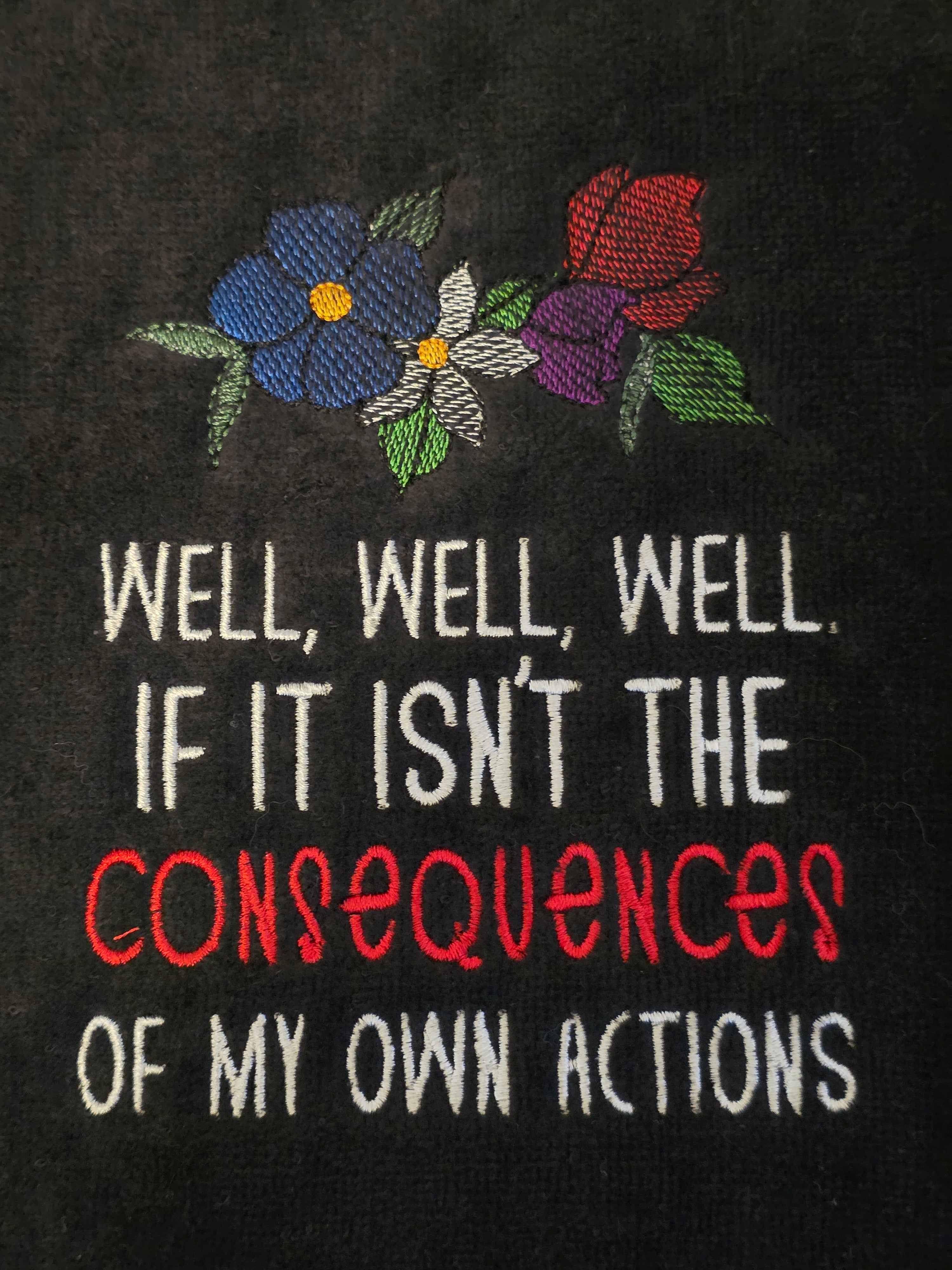 Consequences of my actions